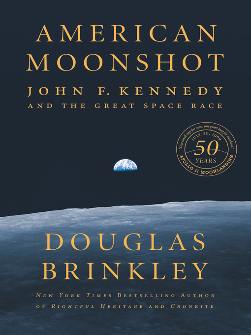 Title details for American Moonshot by Douglas Brinkley - Wait list